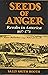 Seeds of anger: Revolts in ...