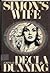 Simon's Wife: A Novel