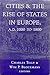 Cities And The Rise Of States In Europe, A.d. 1000 To 1800