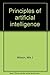 Principles of artificial intelligence by Nilsson, Nils J (1980) Hardcover