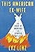This American Ex-Wife: How ...