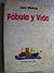 Fabula y vida by Juan Chabas