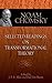 Selected Readings on Transformational Theory by Noam Chomsky (2009-11-18)