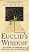 Euclid's Window: The Story of Geometry from Parallel Lines to Hyperspace