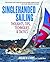 Singlehanded Sailing: Thoughts, Tips, Techniques & Tactics by Evans (1-Nov-2014) Paperback
