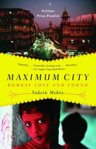 Maximum City Publisher: Vintage