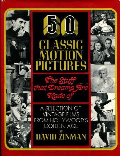 50 Classic Motion Pictures: The Stuff That Dreams Are Made Of (Hardcover)