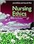 Nursing Ethics 2nd (second)...