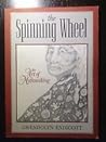 The Spinning Wheel: The Art of Mythmaking