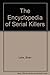 The Encyclopedia of Serial Killers by Brian Lane (1994-01-02)
