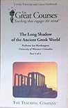 Long Shadow of the Ancient Greek World Long Shadow of the Ancient Greek World