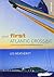 Your First Atlantic Crossing: A Planning Guide for Passagemakers by Les Weatheritt (2008-01-01)