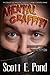 Mental Graffiti: THE COLLECTED Random Thoughts From A Creative Mind by Scott E. Pond (2016-01-17)