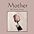 Mother