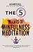 The 5 Pillars Of Mindfulnes...