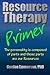 Resource Therapy Primer