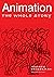 Animation: The Whole Story by Howard Beckerman (1-Oct-2003) Paperback