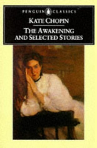 Portada de The Awakening and Selected Stories by Kate Chopin Paperback, de Kate Chopin