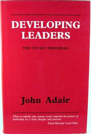 Developing Leaders: The Ten Key Principles (Hardcover)