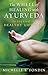 The Wheel of Healing with Ayurveda: An Easy Guide to a Healthy Lifestyle by Michelle S. Fondin (12-Jun-2015) Paperback