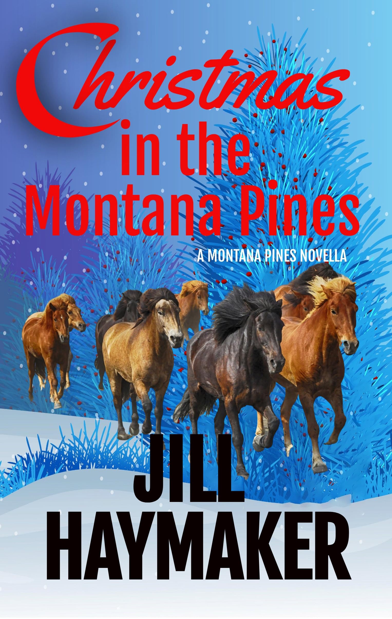Christmas in the Montana Pines: Let love find you this Christmas (Kindle Edition)