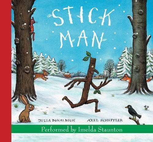Stick Man audio CD by Donaldson, Julia on 07/06/2010 1st (first) edition