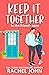 Keep It Together (Sworn to ...