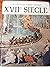 Xviie Siecle: Les Grands Au...