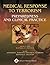 Medical Response to Terrorism: Preparedness and Clinical Practice by Daniel C. Keyes (2004-10-12)