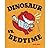 Dinosaur vs. Bedtime 1st (first) Edition by Shea, Bob (2008)