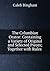 The Columbian Orator: Containing a Variety of Original and Selected Pieces; Together With Rules, Calculated to Improve Youth and Others in the Ornamental and Useful Art of Eloquence (Classic Reprint) by Caleb Bingham (2015-09-27)