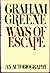 Ways of Escape
