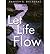 (Let Life Flow) By Ramesh S...