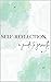 Self-Reflection: A Guide to...