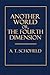 Another World, or the Fourth Dimension by A. T. Schofield (2014-09-18)