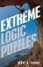 Extreme Logic Puzzles by Barry R. Clarke (7-May-2015) Paperback