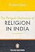 The Penguin Dictionary of Religion in India