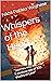 Whispers of the Heart: Journey into the Kaleidoscope of 100 Shades of Love