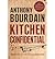 [(Kitchen Confidential by Anthony Bourdain