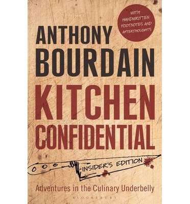 [(Kitchen Confidential: Insider's Edition )] [Author: Anthony Bourdain] [May-2013]