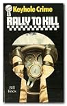 Rally to Kill (Keyhole Crime S.)