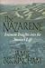 The Nazarene: Intimate Insi...
