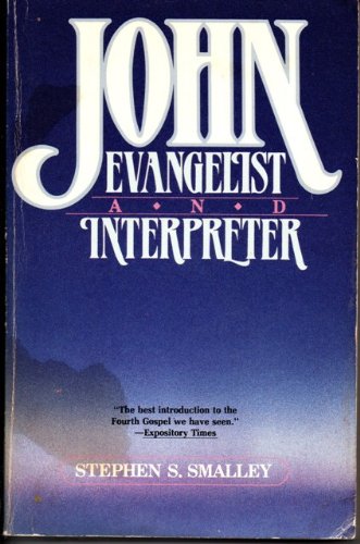 John, evangelist and interpreter (Paperback)