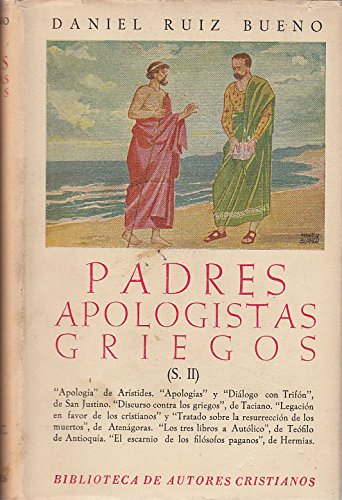 Padres Apologistas Griegos (s. II) - Biblioteca de Autores Cristianos