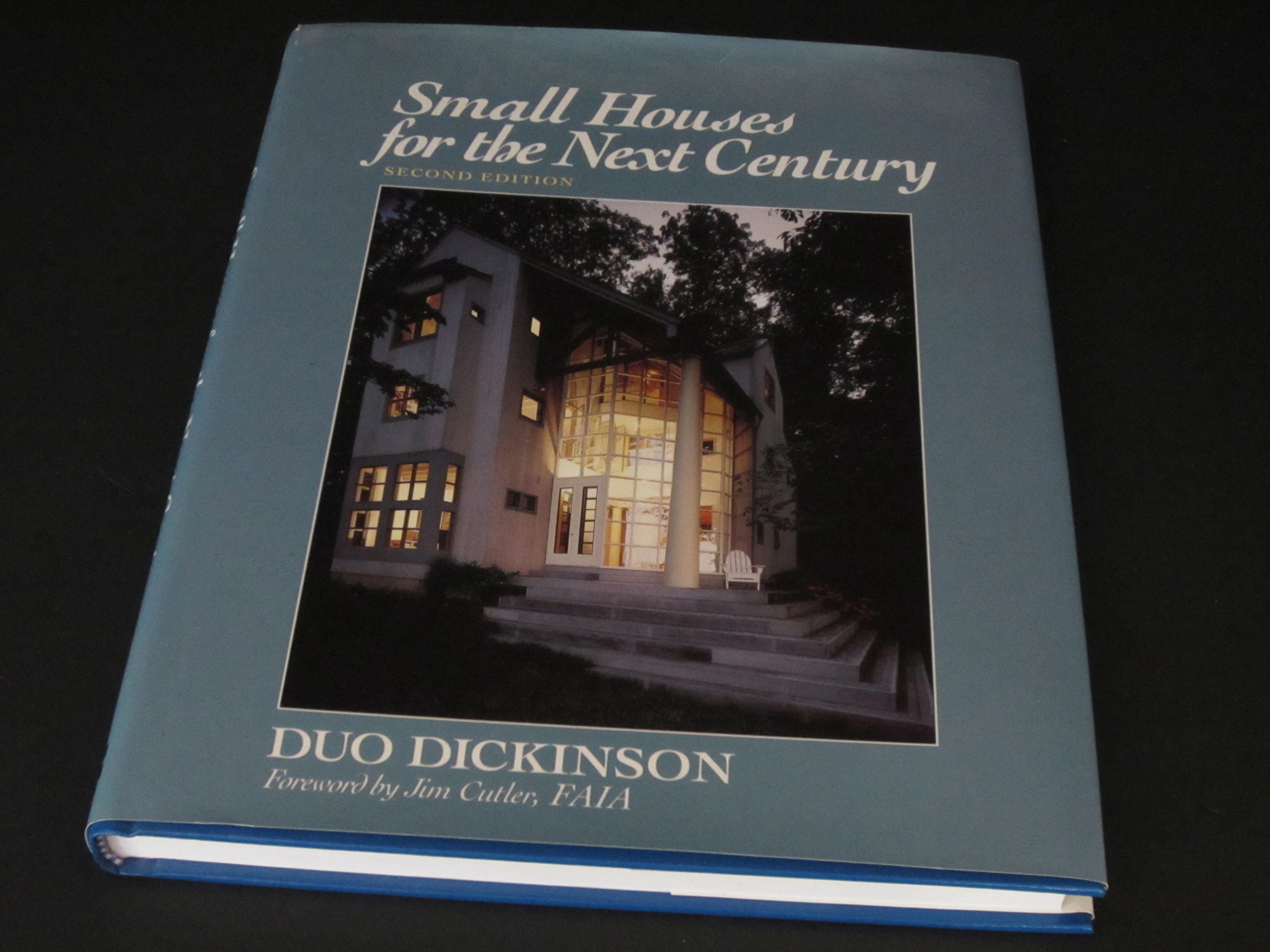 Small Houses for the Next Century - Second Edition (Hardcover)