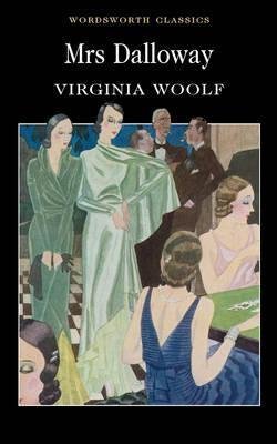 [Mrs. Dalloway] (By: Virginia Woolf) [published: December, 1999]