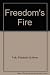 Freedom's Fire by Elizabeth Sullivan Falk (2004-09-04)