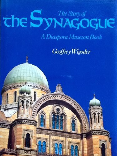 The Story of the Synagogue: A Diaspora Museum Book (Hardcover)