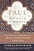 Paul Was Not a Christian: The Original Message of a Misunderstood Apostle by Pamela Eisenbaum(2013-10-08)