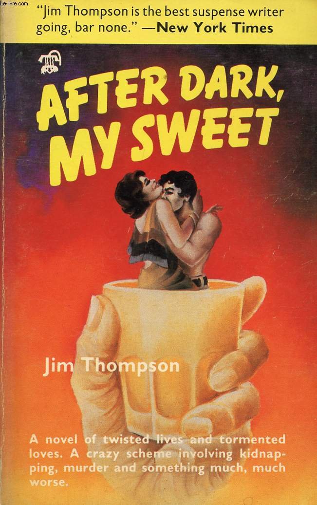 After dark, my sweet